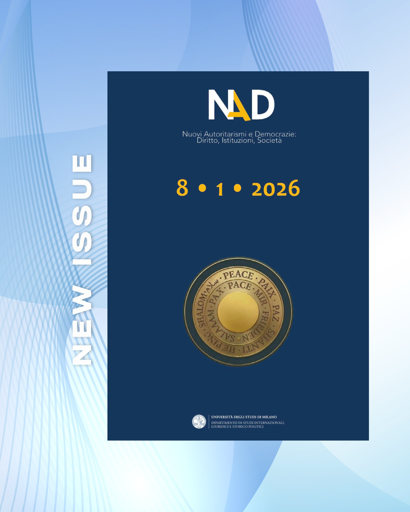 Copertina nuovo fascicolo NAD  - Nuovi Autoritarismi e Democrazie: Diritto, Istituzioni, Società. Volume 8, NR. 1 (2026)
