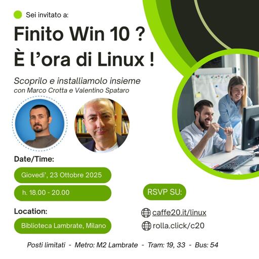 Locandina dell'evento con i nostri meravigliosi volti in due avatar circolari e le indicazioni di location data e ora: Biblioteca Lambrate, 23 ottobre e 5 novembre 2025, entrambi alle 18.00 per installare o vedere linux sui vostri pc
