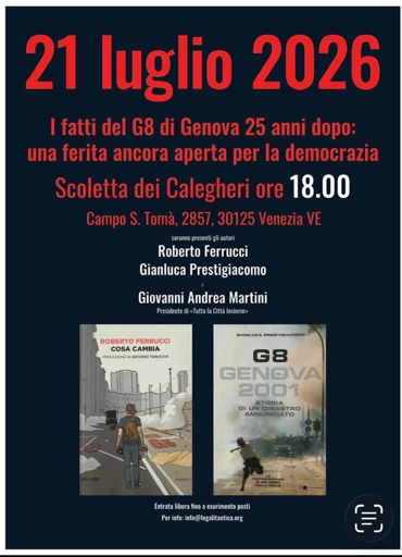 Locandina di un incontro pubblico a Venezia il 21 luglio prossimo. Tema il G8 di Genova, 25 anni dopo. 